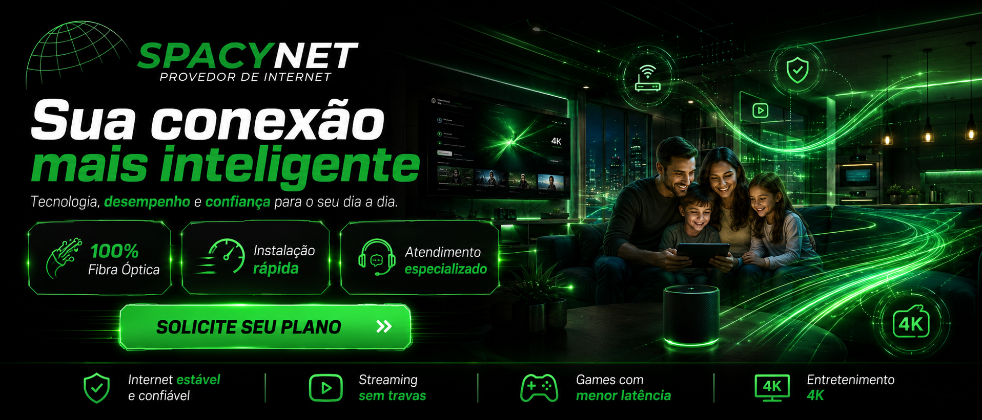Sua conexão mais inteligente com SpacyNet