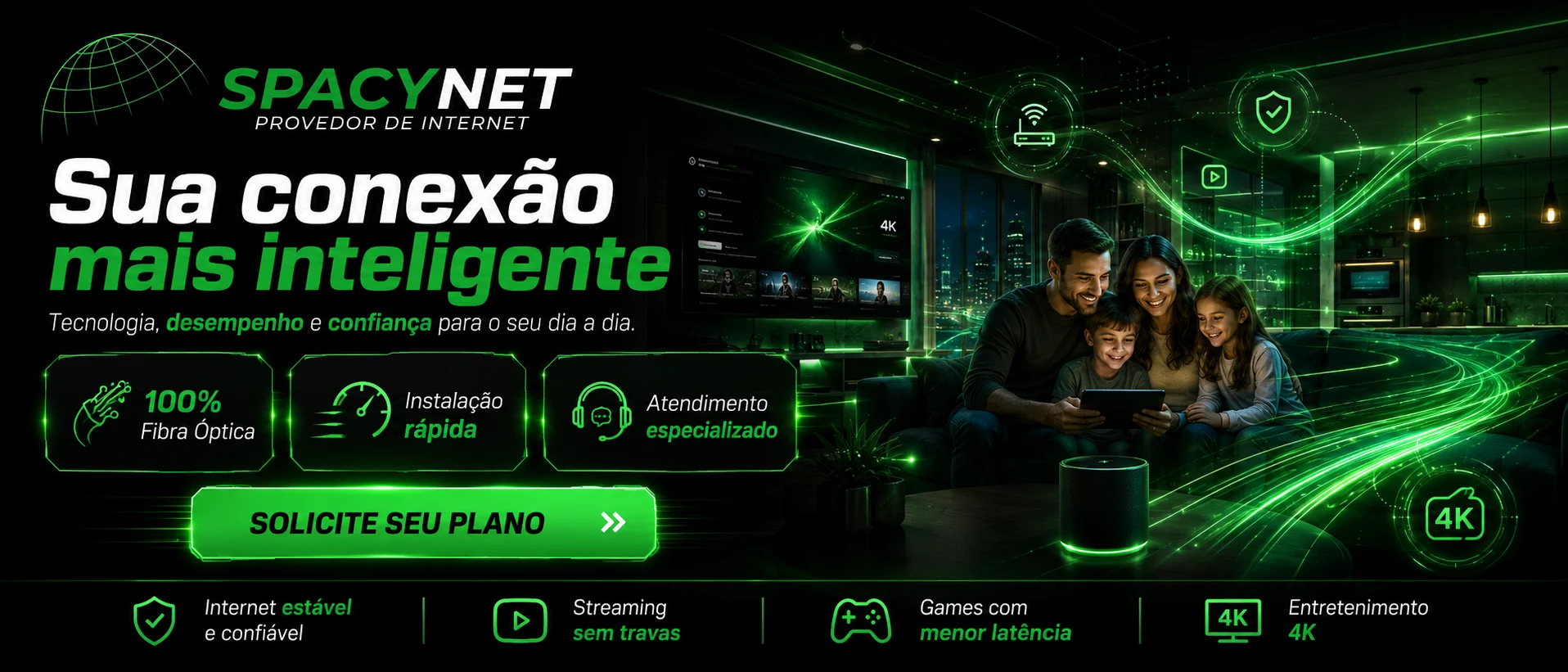 Sua conexão mais inteligente com SpacyNet